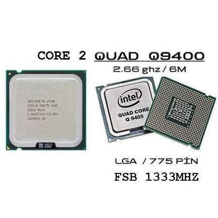 Intel Core 2 Quad Q-9400 Processor LGA775 CPU - DYNOKART